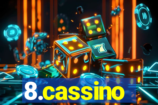 8.cassino