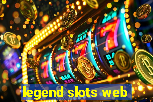 legend slots web