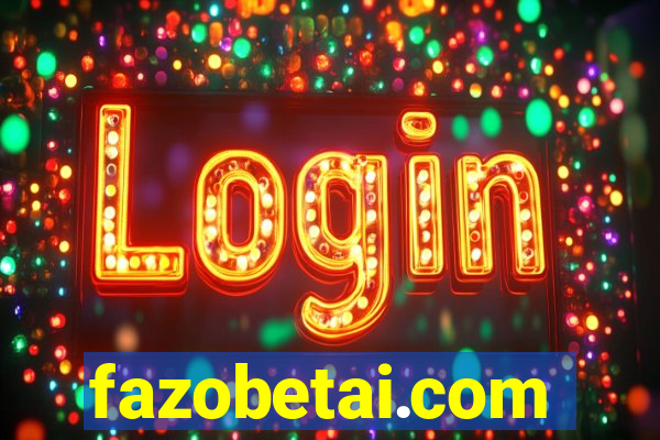 fazobetai.com