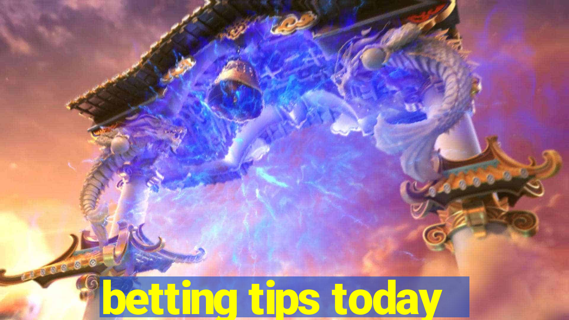 betting tips today