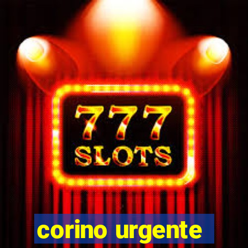 corino urgente