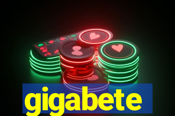 gigabete