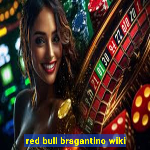 red bull bragantino wiki