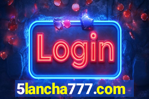 5lancha777.com