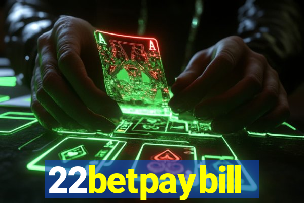 22betpaybill