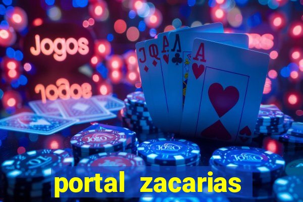 portal zacarias maior de 18