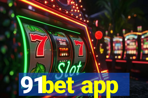 91bet app