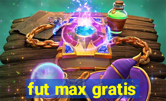 fut max gratis