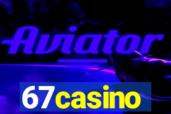 67casino