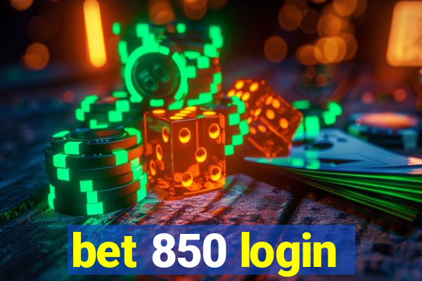 bet 850 login