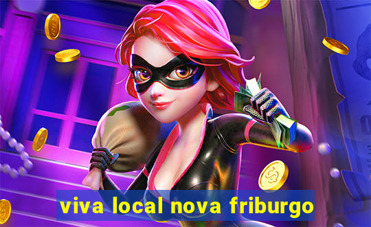 viva local nova friburgo