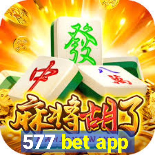 577 bet app