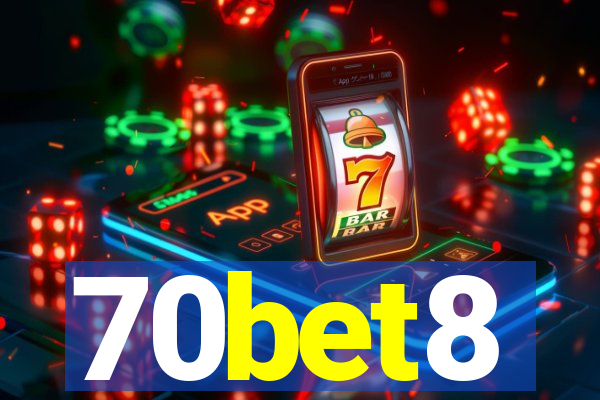 70bet8