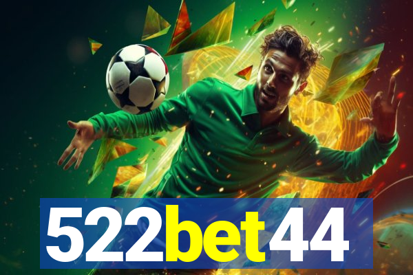 522bet44