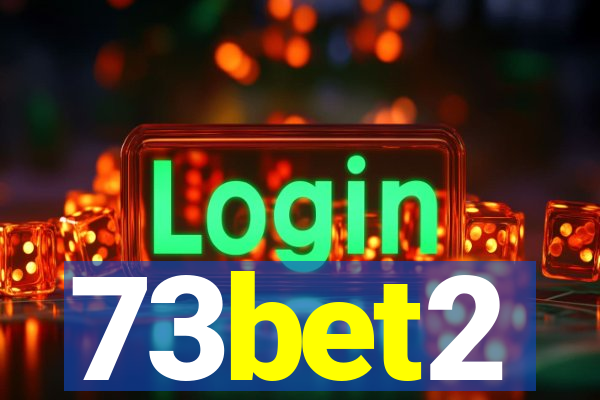 73bet2