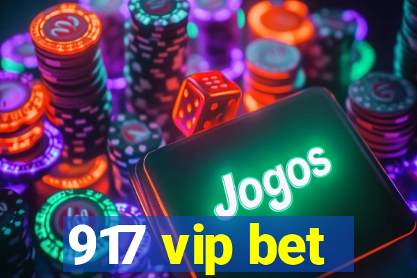 917 vip bet