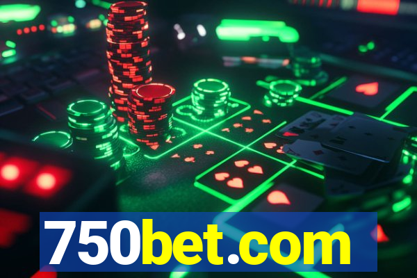 750bet.com