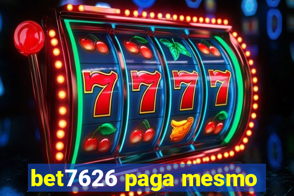 bet7626 paga mesmo