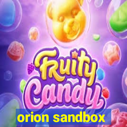 orion sandbox