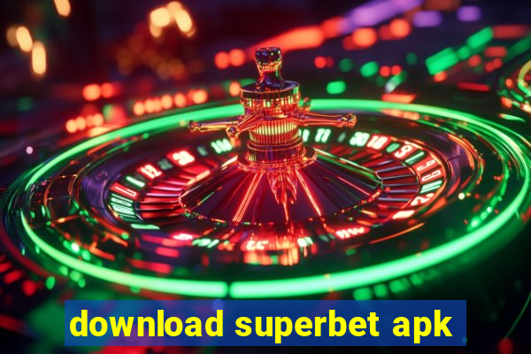 download superbet apk