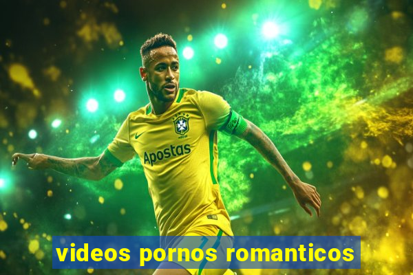 videos pornos romanticos