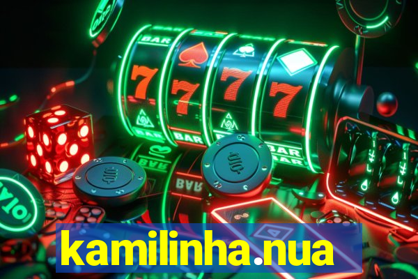 kamilinha.nua