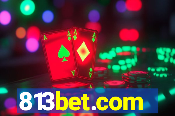 813bet.com