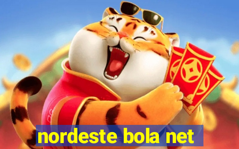 nordeste bola net