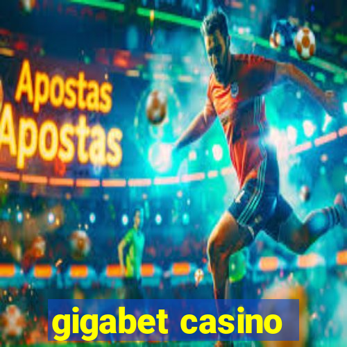 gigabet casino