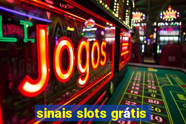 sinais slots grátis