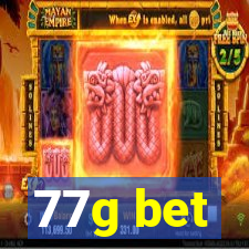 77g bet