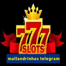 mallandrinhas telegram