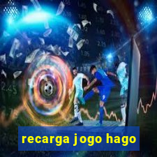 recarga jogo hago