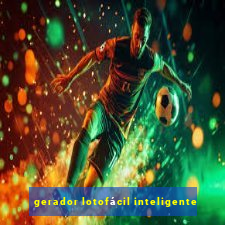 gerador lotofácil inteligente