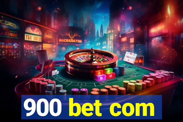 900 bet com