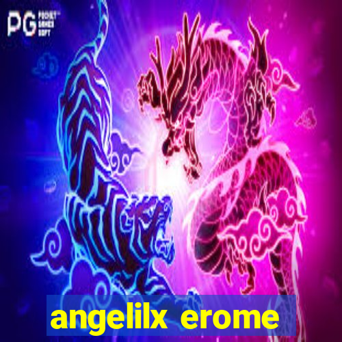 angelilx erome