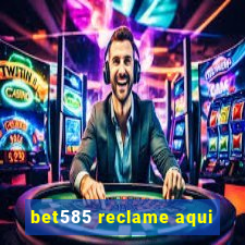 bet585 reclame aqui