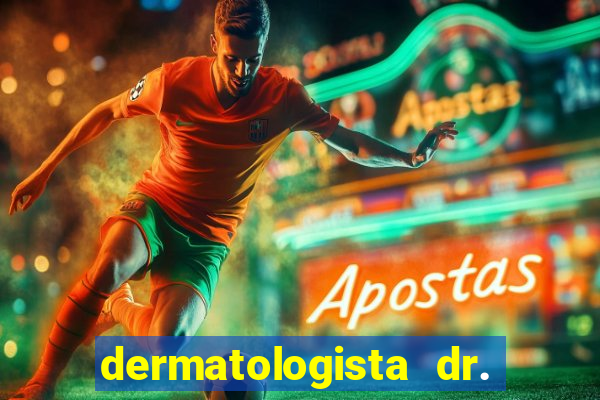 dermatologista dr. jorge tadeu lopes santos - sp