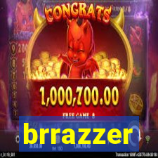 brrazzer