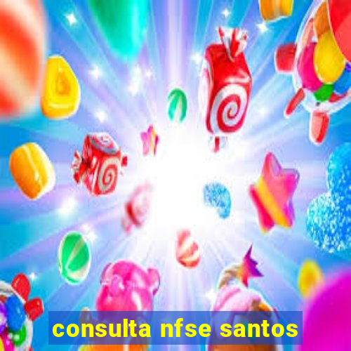 consulta nfse santos