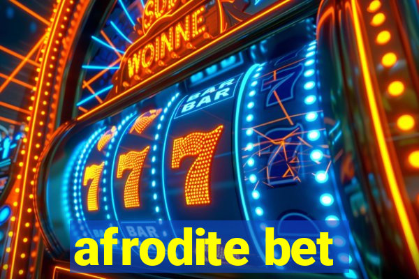 afrodite bet