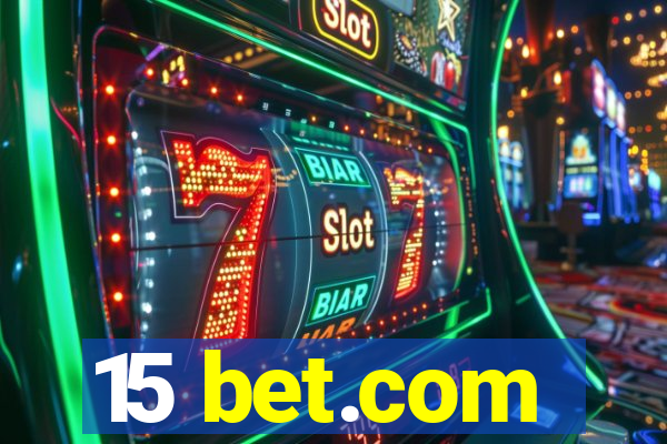 15 bet.com