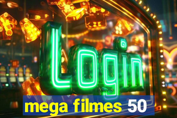 mega filmes 50