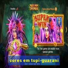 cores em tupi-guarani