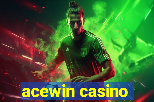 acewin casino