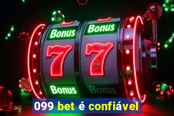 099 bet é confiável