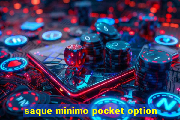 saque minimo pocket option