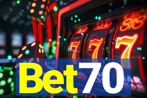 Bet70