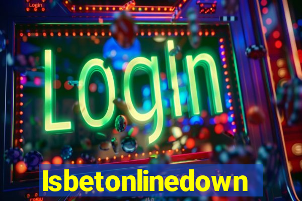 Isbetonlinedown