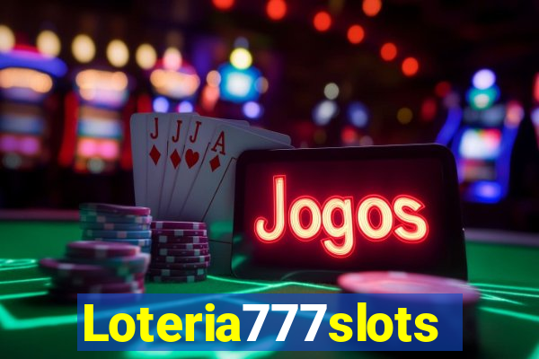 Loteria777slots